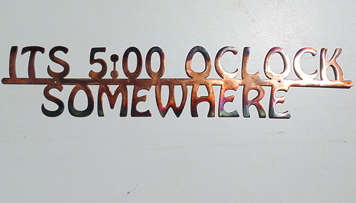 Hammered by Noon Five O'Clock Somewhere Sign